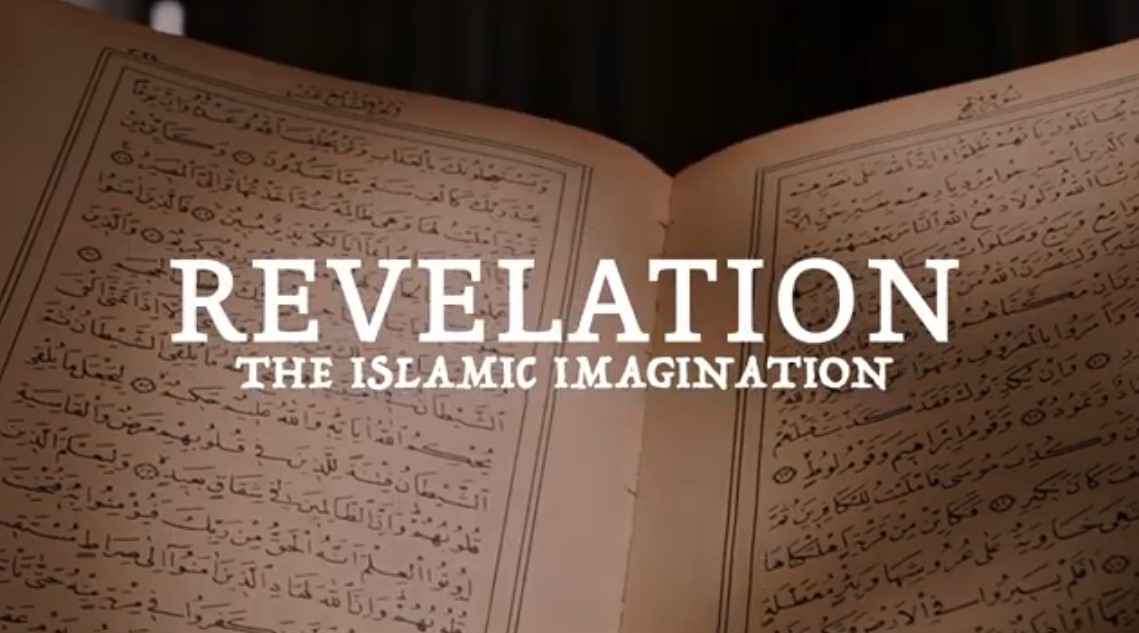 Revelation: The Islamic Imagination