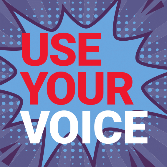 Use your voice