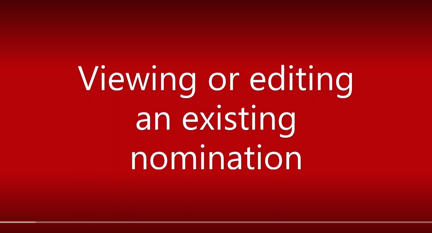 How to view or edit an existing nomination