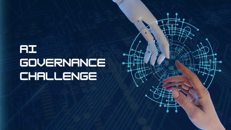 AI Governance Challenge 747 420